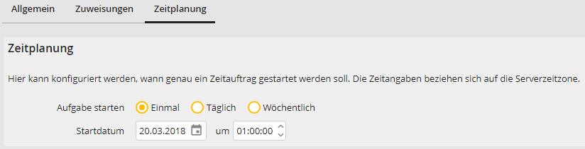 Zeitauftrag: Zeitplanung (Einmal) Zeitauftrag: Zeitplanung (Einmal)
